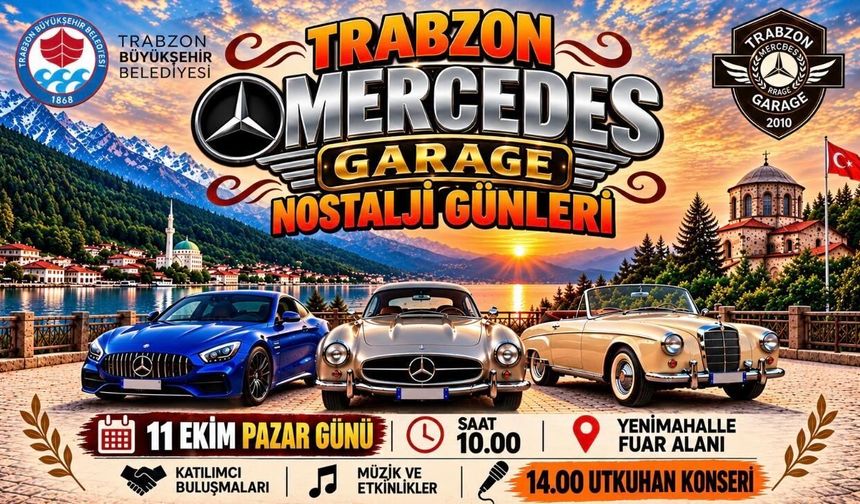 TRABZON’DA NOSTALJİ GÜNLERİ BAŞLIYOR