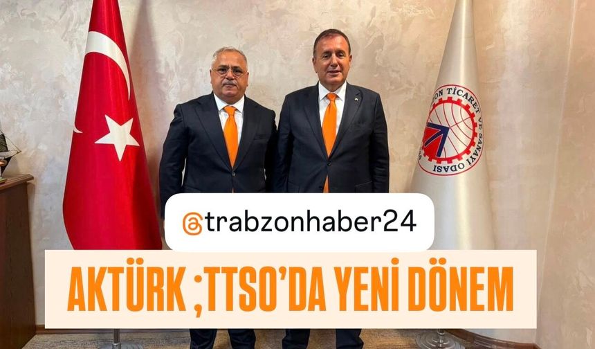 BEKİR AKTÜRK’TEN TTSO AÇIKLAMASI
