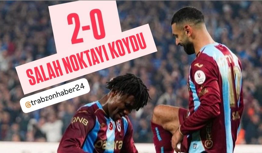 TRABZONSPOR’DAN İSTANBUL TAKIMLARINA GEÇİT YOK ; 2-0