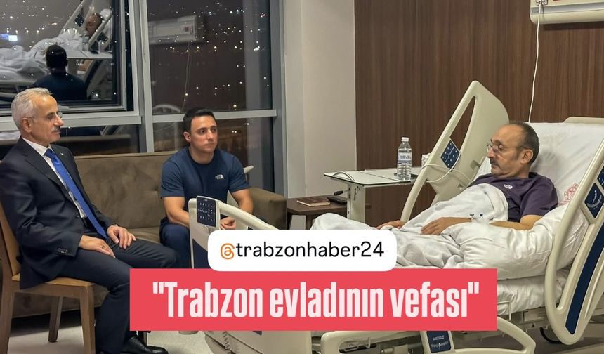 BAKAN URALOĞLU, TEDAVİ GÖREN DÜZKÖY BELEDİYE BAŞKANI SELİM ÇELENK’İ ANKARA’DA YALNIZ BIRAKMADI - VEFA ÖRNEĞİ ZİYARET