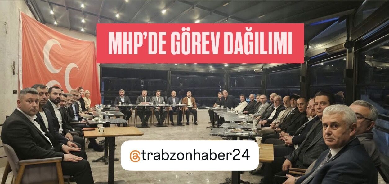 MHP TRABZON İL BAŞKANI ALPER HACISALİHOĞLU YÖNETİM KURULUNU AÇIKLADI