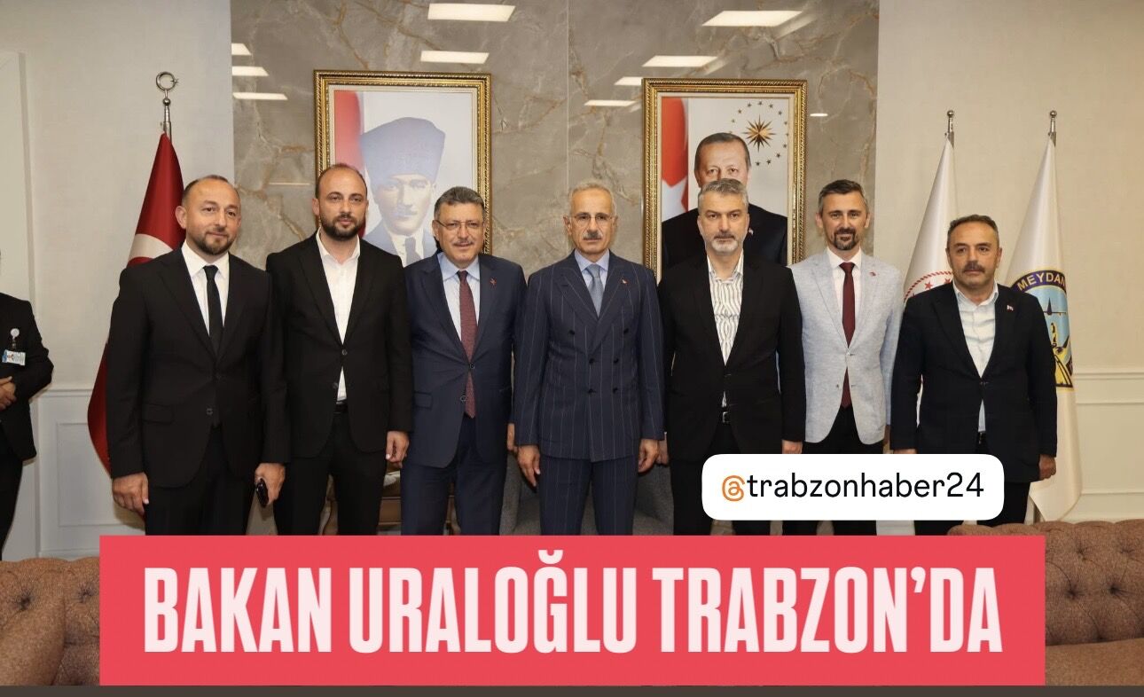Bakan Uraloğlu Galatasaray Maçını İzlemek ve Bir Dizi Temas İçin Trabzon’a Geldi